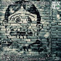 Dryman - Junkie Riddim