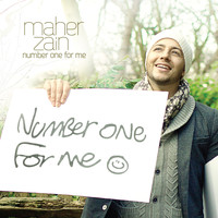 Maher Zain - Number One for Me