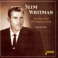 Slim Whitman - The Man With the Singing Guitar, Vol. 2