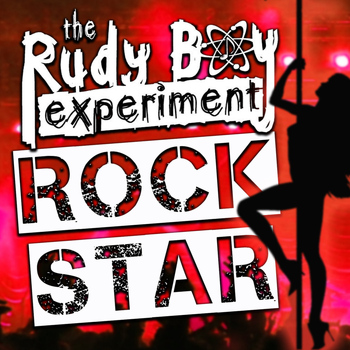 The Rudy Boy Experiment - Rock Star