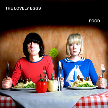 The Lovely Eggs - Food