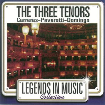 Carreras, Pavarotti & Domingo - The Three Tenors (Legends In Music Collection)