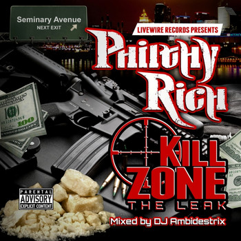 Philthy Rich - Kill Zone the Leak (Explicit)