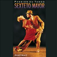 Sexteto Mayor - Passion du Tango