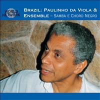 Paulinho Da Viola - Brazil -Samba e Choro Negro