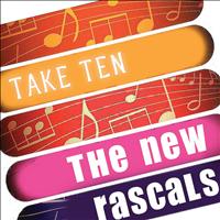 The New Rascals - The New Rascals: Take Ten