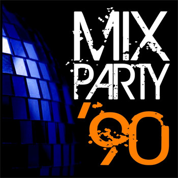 Various Artists - Mix Party '90