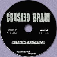 Huakim Eloyuwon - Crushed Brain