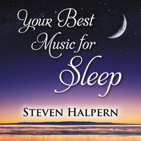 Steven Halpern - Your Best Music for Sleep