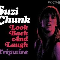 Suzi Chunk - Look Back And Laugh