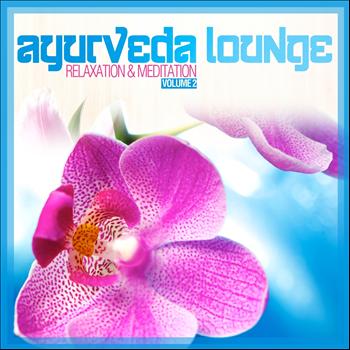 Various Artists - Ayurveda Lounge (Relaxation & Meditation Vol. 2)