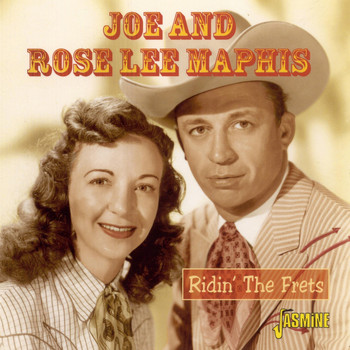 Joe and Rose Lee Maphis - Ridin' the Frets
