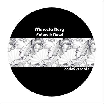 Marcelo Berg - Future Is Now!
