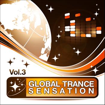 Various Artists - Global Trance Sensation, Vol.3 (The Best in Electronic Top Club and Progressive Dance Music)