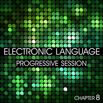 Various Artists - Electronic Language (Progressive Session Chapter 8)