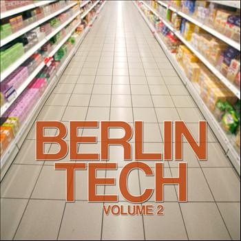Various Artists - Berlin Tech (Volume 2)