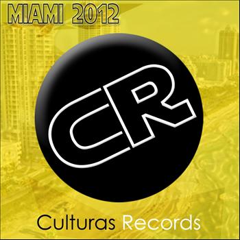 Various Artists - Miami 2012 Is Cultura