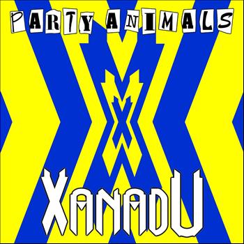 Party Animals - Xanadu