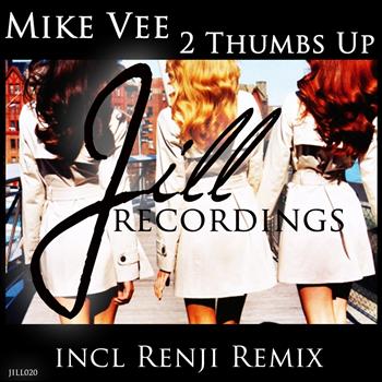 Mike Vee - 2 Thumbs Up