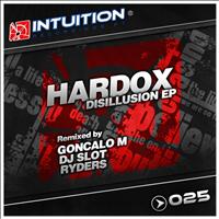 Hardox - Disillusion Ep