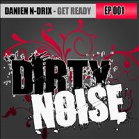 Damien N-Drix - Get Ready