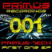Primus Tech - First One Ep