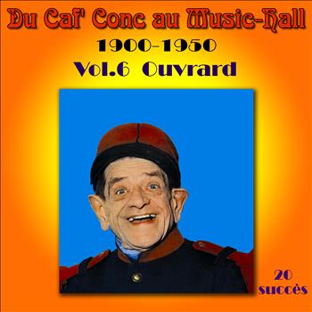 Ouvrard - Du Caf' Conc au Music-Hall 1900-1950 Vol. 6 (Explicit)