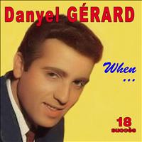 Danyel Gérard - When ... - 18 succès