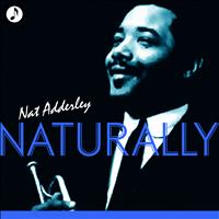 Nat Adderley - Naturally!