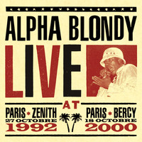 Alpha Blondy / - Live at Paris Zenith 1992 & Paris Bercy 2000