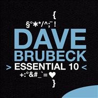 Dave Brubeck - Dave Brubeck: Essential 10