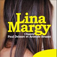 Lina Margy - Chante Paul Delmet et Aristide Bruant
