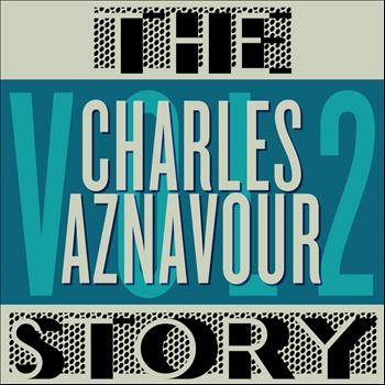 Charles Aznavour - The Charles Aznavour Story (Vol. 2)