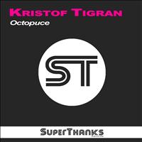 Kristof Tigran - Octopuce