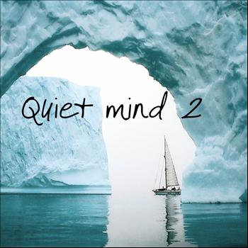 Various Artists - Quiet Mind 2