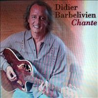 Didier Barbelivien - Didier Barbelivien chante