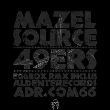 Mazel Source - 49Ers