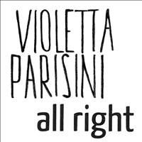Violetta Parisini - All Right