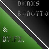 Denis Bonotto, DY.FI. - First Time