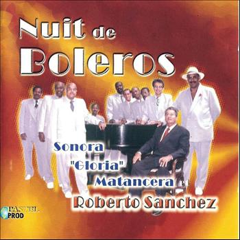 Roberto Sanchez - Nuit de Boleros