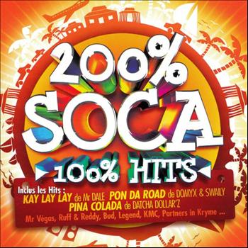 Various Artists - 200% Soca 100% Hits