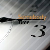 Time - Somebody