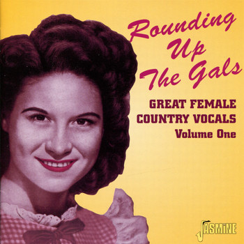 Various Artists - Rounding Up The Gals: Great Female Country Vocals, Vol. 1