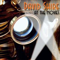 David Shire - David Shire at the Movies