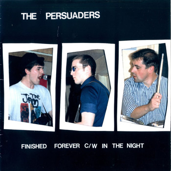 The Persuaders - Finished Forever