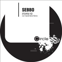 Sebbo - Anyway