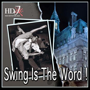 Various Artists - Swing Is The Word !