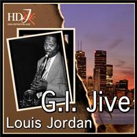 LOUIS JORDAN - G.I. Jive