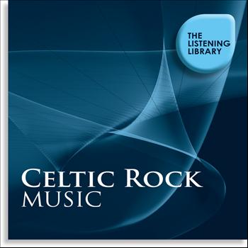 Various Artists - Celtic Rock Music - The Listening Library