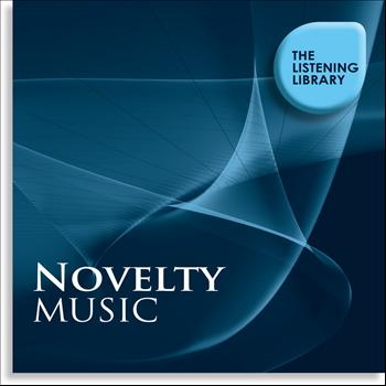 Various Artists - Novelty Music - The Listening Library
